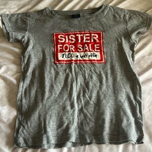 Sister for Sale Unisex Tee - XL